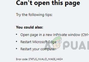 फिक्स:विंडोज 10 पर माइक्रोसॉफ्ट एज अपडेट इंस्टॉलेशन एरर STATUS_INVALID_IMAGE_HASH? 