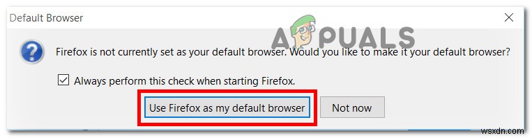 फिक्स:विंडोज 10 पर फ़ायरफ़ॉक्स को डिफ़ॉल्ट ब्राउज़र के रूप में सेट नहीं कर सकता 