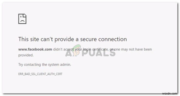 ठीक करें:ERR_BAD_SSL_CLIENT_AUTH_CERT