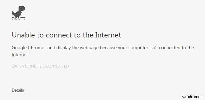 ERR_INTERNET_DISCONNECTED को कैसे ठीक करें 