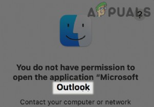 फिक्स: आपके पास macOS पर एप्लिकेशन Microsoft आउटलुक खोलने की अनुमति नहीं है  