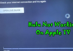 Hulu Apple TV पर काम नहीं कर रहा है? इन सुधारों को आज़माएं