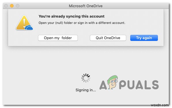 आप पहले से ही इस खाते को Mac के लिए OneDrive में सिंक कर रहे हैं 