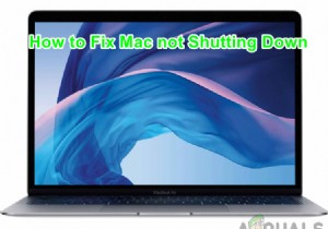 मैक को शट डाउन न करने को कैसे ठीक करें? 