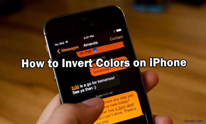 IPhone पर रंगों को कैसे पलटें 