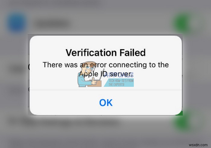 फिक्स:सत्यापन विफल  Apple ID सर्वर से कनेक्ट करने में त्रुटि हुई  