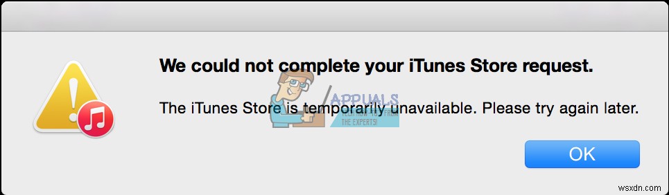ठीक करें:हम आपके iTunes स्टोर अनुरोध को पूरा नहीं कर सके 