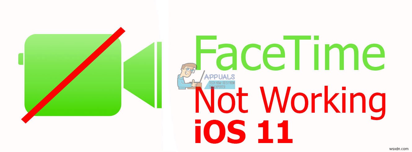 iOS 11 पर फेसटाइम काम नहीं कर रहे फेसटाइम को कैसे ठीक करें