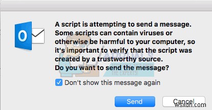 फिक्स:आउटलुक 2016 मैक  एक स्क्रिप्ट एक संदेश भेजने का प्रयास कर रही है  