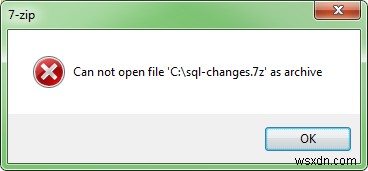 त्रुटि को कैसे ठीक करें  7zip पुरालेख के रूप में फ़ाइल नहीं खोल सकता  जब पुरालेख फ़ाइलें खोलते हैं 