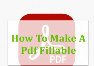 पीडीएफ को भरने योग्य कैसे बनाएं या टेक्स्ट कैसे जोड़ें? 