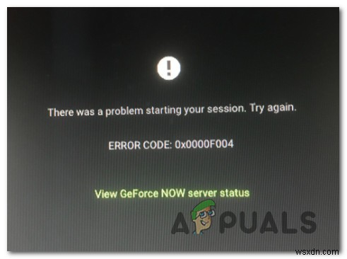 GeForce को अभी कैसे ठीक करें  त्रुटि कोड 0X0000F004  