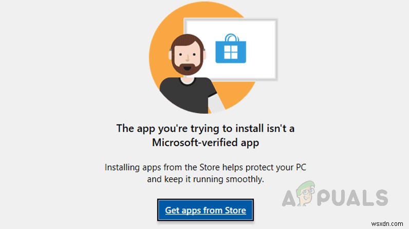 [फिक्स्ड] जिस ऐप को आप इंस्टॉल करने का प्रयास कर रहे हैं वह माइक्रोसॉफ्ट सत्यापित ऐप नहीं है 