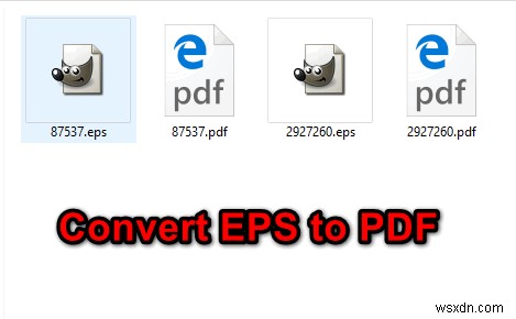 EPS फाइल को पीडीएफ में कैसे बदलें?