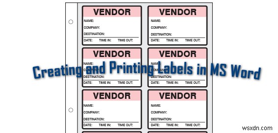 Microsoft Word में व्यावसायिक रूप से विभिन्न लेबल बनाना और प्रिंट करना 