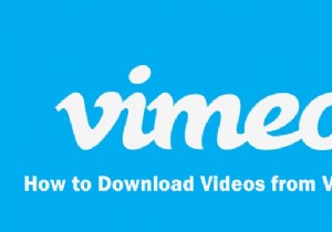Vimeo से वीडियो कैसे डाउनलोड करें? 