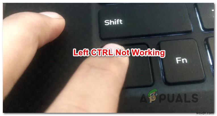 विंडोज़ पर काम नहीं कर रही बाईं CTRL कुंजी को कैसे ठीक करें? 