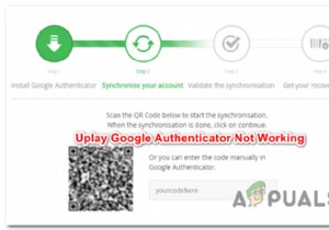 Uplay Google Authenticator काम नहीं कर रहा है, इसे कैसे ठीक करें