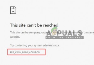 ठीक करें:ERR_ICAN_NAME_COLLISION 
