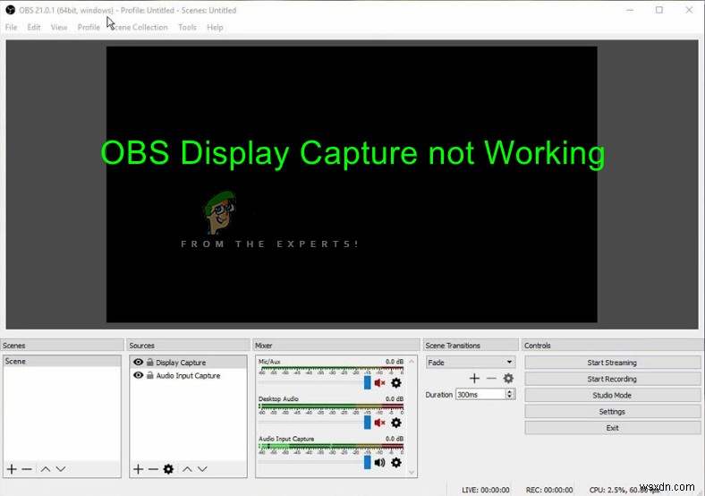 फिक्स:ओबीएस डिस्प्ले कैप्चर काम नहीं कर रहा है 