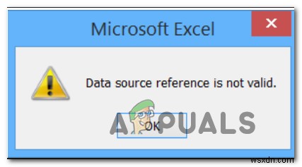 फिक्स:डेटा स्रोत संदर्भ एक्सेल में मान्य नहीं है 