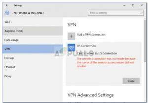फिक्स:रिमोट कनेक्शन नहीं बनाया गया था क्योंकि रिमोट एक्सेस सर्वर का नाम हल नहीं हुआ था 