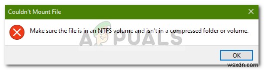 फिक्स:सुनिश्चित करें कि फ़ाइल एक NTFS वॉल्यूम है और एक संपीड़ित फ़ोल्डर या वॉल्यूम में नहीं है 