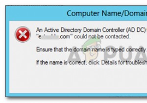 फिक्स:डोमेन के लिए एक सक्रिय निर्देशिका डोमेन नियंत्रक से संपर्क नहीं किया जा सका 