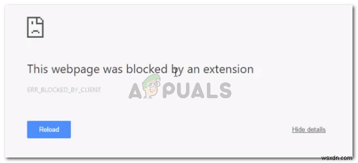 फिक्स:इस वेबपेज को एक एक्सटेंशन (ERR_BLOCKED_BY_CLIENT) द्वारा ब्लॉक किया गया था 