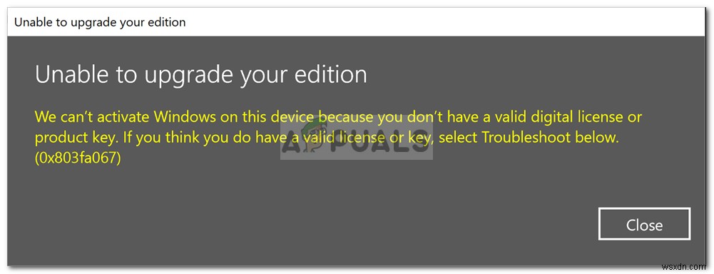 फिक्स:विंडोज 10 एक्टिवेशन एरर 0x803fa067 