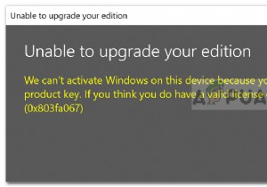 फिक्स:विंडोज 10 एक्टिवेशन एरर 0x803fa067 
