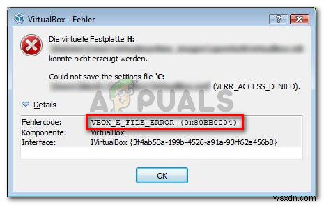 ठीक करें:VBOX_E_FILE_ERROR (0x80bb0004) 