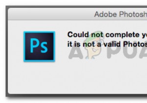 फिक्स:आपका अनुरोध पूरा नहीं कर सका क्योंकि यह एक वैध फोटोशॉप दस्तावेज़ नहीं है 