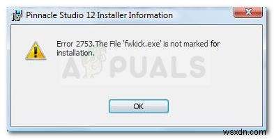2753 त्रुटि को कैसे ठीक करें फ़ाइल स्थापना के लिए चिह्नित नहीं है 