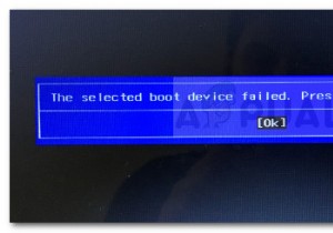 फिक्स:चयनित बूट डिवाइस विफल विंडोज 10 