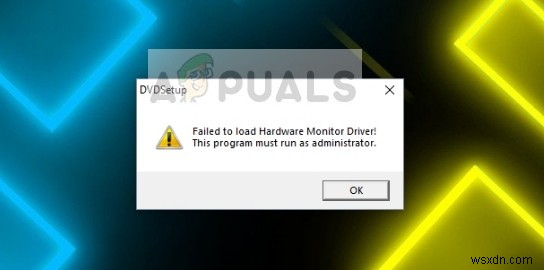 फिक्स:हार्डवेयर मॉनिटर ड्राइवर लोड करने में विफल 