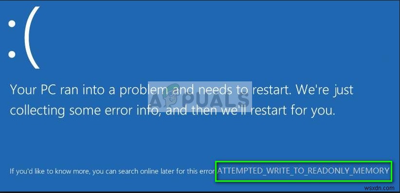 ठीक करें:ATTEMPTED_WRITE_TO_READONLY_MEMORY BSOD 