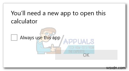 फिक्स:इस कैलकुलेटर को खोलने के लिए आपको एक नए ऐप की आवश्यकता होगी 