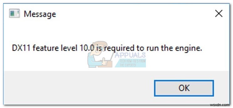 फिक्स:DX11 फीचर लेवल 10.0 इंजन को चलाने के लिए आवश्यक है 