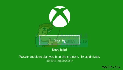 Xbox ऐप साइन इन त्रुटि को कैसे ठीक करें (0x409) 0x80070002 