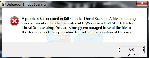 FIX:BitDefender थ्रेट स्कैनर में एक समस्या आई है