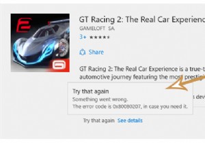 फिक्स:विंडोज स्टोर पर त्रुटि 0x80080207 