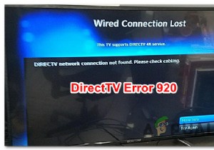 DirecTV त्रुटि 920 को कैसे ठीक करें 