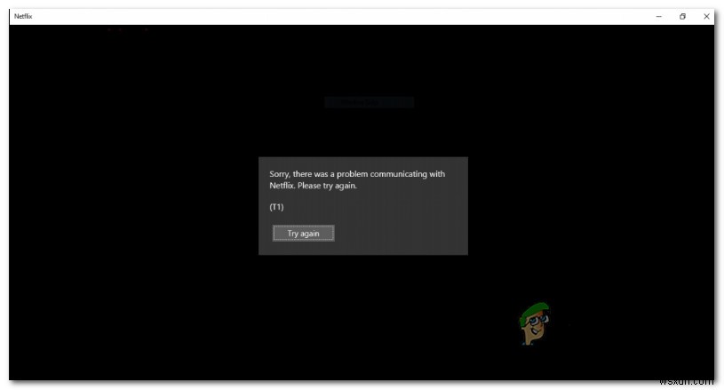 विंडोज 10 पर नेटफ्लिक्स एरर कोड T1 को कैसे ठीक करें 