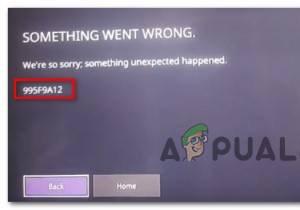 Xbox One पर 995f9a12 ट्विच ऐप त्रुटि कोड को कैसे ठीक करें? 