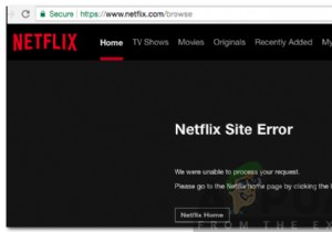 Netflix साइट त्रुटि को कैसे ठीक करें