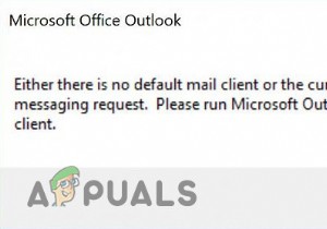 फिक्स:वर्तमान मेल क्लाइंट मैसेजिंग अनुरोध को पूरा नहीं कर सकता 