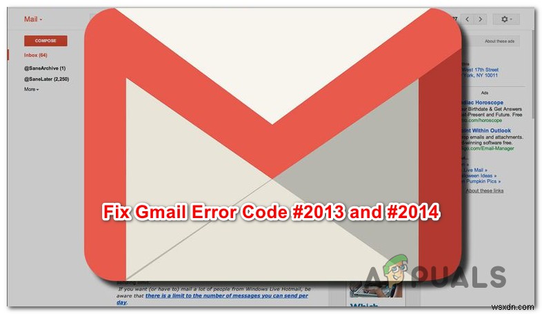 जीमेल त्रुटि कोड कैसे ठीक करें #2013 और #2014 