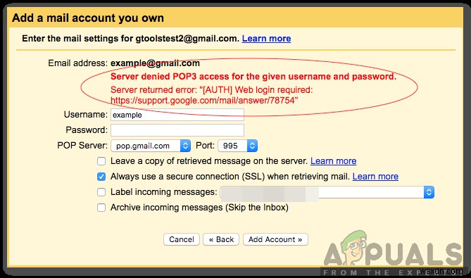 दिए गए उपयोगकर्ता नाम और पासवर्ड के लिए  सर्वर अस्वीकृत POP3 एक्सेस  त्रुटि को कैसे ठीक करें? 
