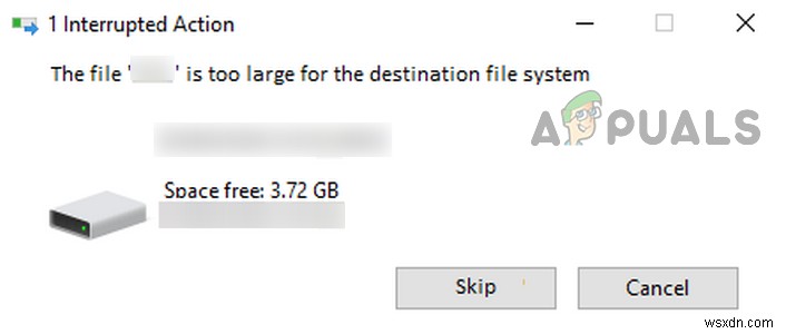 फिक्स: गंतव्य फ़ाइल सिस्टम के लिए फ़ाइल बहुत बड़ी है  विंडोज़ पर त्रुटि 